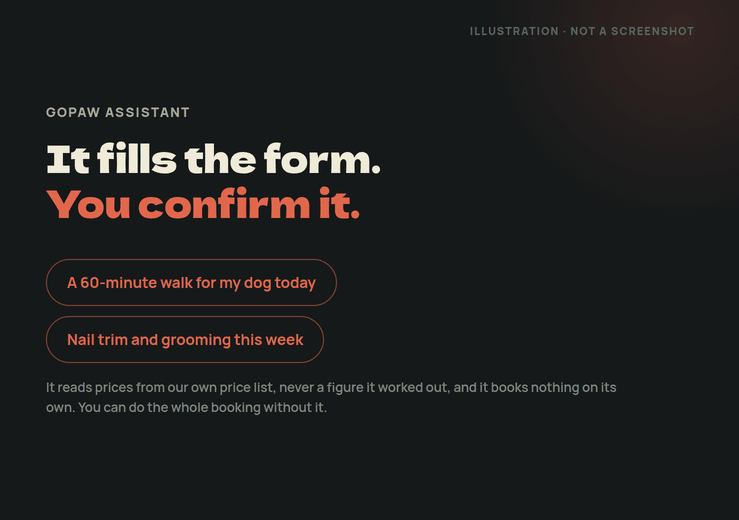 Illustration: the assistant fills the booking form, you confirm it
